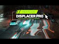 AE Free Displacer Pro plugin