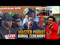 Papa Measach Ssemakula Attends Master Parrot Burial Ceremony In Kamengo