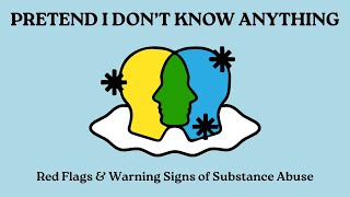 Red Flags & Warning Signs of Substance Abuse
