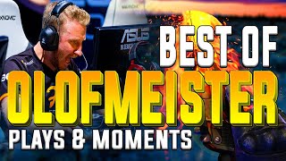 olofmeister - BEST PLAYS \u0026 MOMENTS OF ALL TIME!