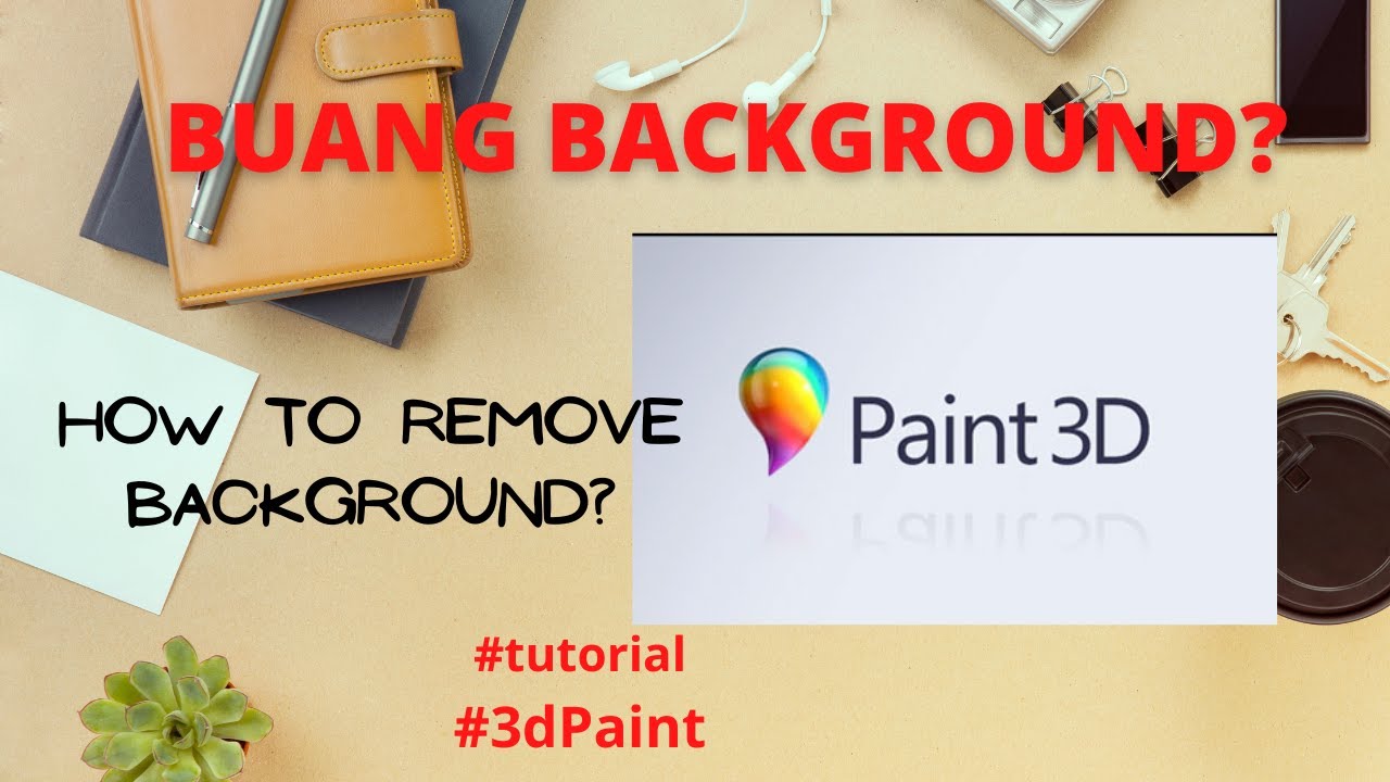 Paint 3d Tutorial Wirerent