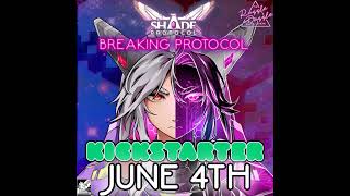BREAKING Protocol: Kickstarter Launch Pt.2