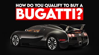How You Qualify to Buy a Bugatti (Secrets Unveiled)