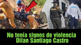 No tenía signos de violencia: primeros detalles sobre la muerte de Dilan Santiago Castro