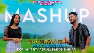 Hindi Bodo Assamese Evergreen Mashup Video | Official Music Video 2023 | Dilasa ft. Isha | Siri Siri