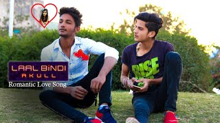 Laal Bindi - Cover Video Song | Ft.Akull | Romantic Song 2019|Befikre Bande