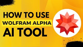 Mastering Knowledge: Unveiling the use of Wolfram Alpha's AI Tool🤖 | 2024