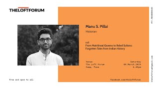 In Conversation | Manu S. Pillai | Historian