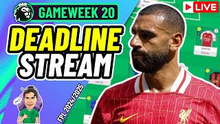 FPL GW20 DEADLINE STREAM | MY FINAL TEAM! (LIVE) ✅ | FPL 2024/25