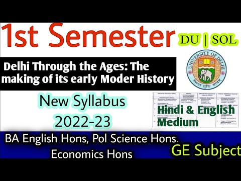 1st Sem History : Delhi Through The Ages Modern His Syllabus 2022 | All ...