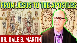 From Jesus To The Apostles: The Early Christian Views On Jesus - Dr. Dale B. Martin