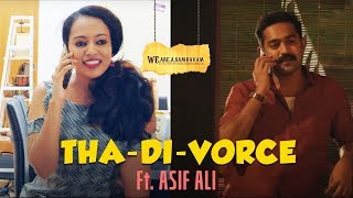 Tha-Di-Vorce Ft. Asif Ali | Kakshi Amminipilla Hangover | തടിവോർസ് | | കക്ഷി അമ്മിണിപ്പിള്ള