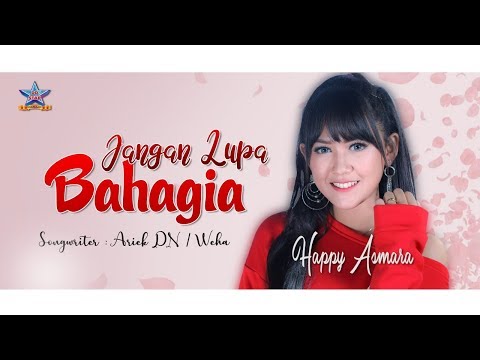 Happy Asmara Jangan Lupa Bahagia