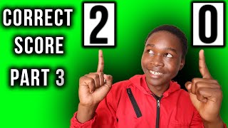 'Correct Score' Betting Strategy and Guide : PART 3
