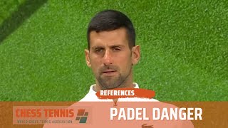 Is Tennis Facing a Padel Backstabbing? Djokovic Sounds the Alarm! ⎮ World Chess Tennis Association