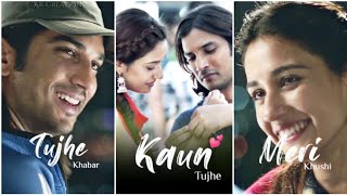 Kaun Tujhe Fullscreen Whatsapp Status | Kaun Tujhe Status | Sushant Singh Rajput | Disha | MS Dhoni