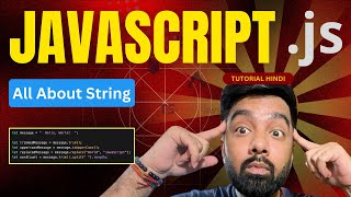 JavaScript String and String Method Tutorial 10