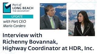 Port Update with Mario Cordero – Interview with Richenny Bovannak, Highway Coordinator at HDR, Inc.