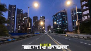 4K Sunset Drive Through Some of India's Tallest Skyscrapers | Downtown Mumbai