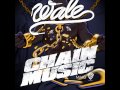 Wale - Chain Music (Instrumental) [Download]