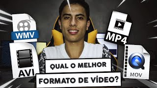 Qual é o MELHOR FORMATO DE VÍDEO? Veja nosso comparativo!