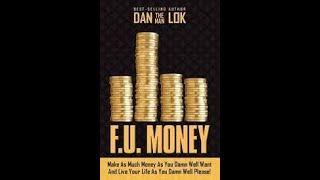 FU MONEY FULL AUDIOBOOK BY DAN LOK