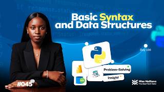 45/100 Days of Data: Python Basics | Variables, Data Types, Lists & Dictionaries