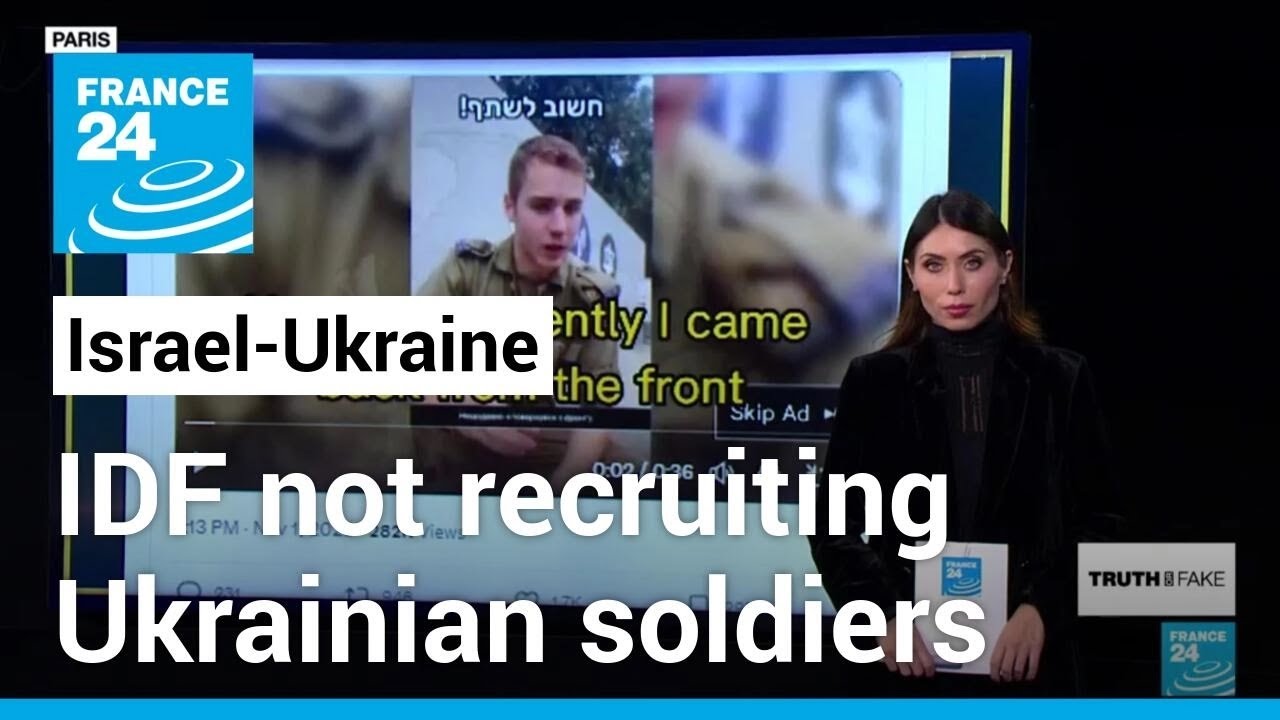 This IDF Advertisement Recruiting Ukrainian Soldiers Is Fake • FRANCE ...