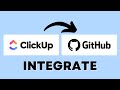 How to Integrate Clickup with Github (Best Method)