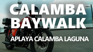 CALAMBA BAYWALK - Motorcycle Travel | S23.23