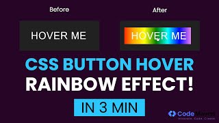 CSS Button Hover Rainbow Effect! | Amazing CSS Hover Animation in 3min