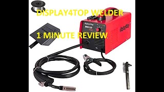 60 second review of Display4top Portable No Gas MIG 130 welder.