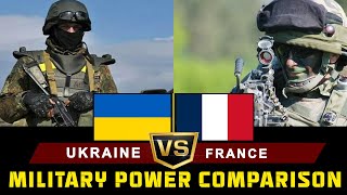 Ukraine VS france Military Power Comparison