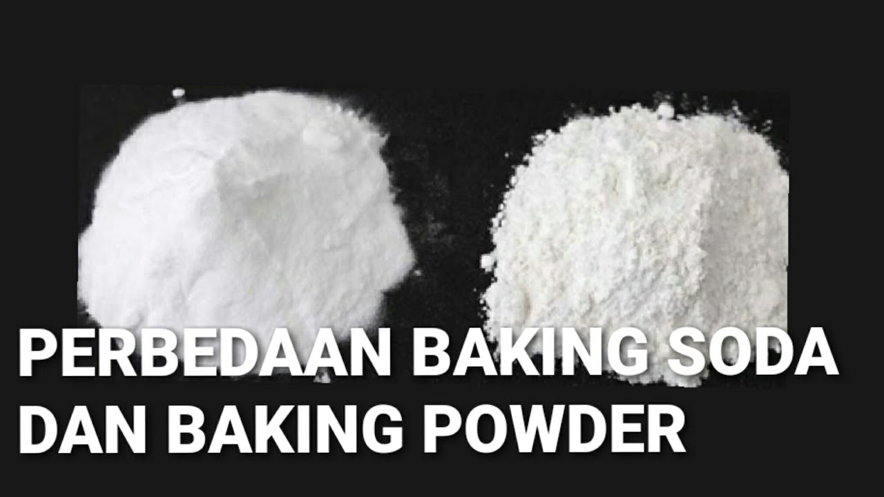 PERBEDAAN BAKING SODA DAN BAKING POWDER - YouTube