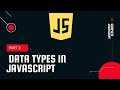 Boolean, null and undefined data types in Javascript | Javascript tutorial