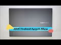 🛠️ ASUS Vivobook K413JA EB534 Disassembly & Upgrade Options