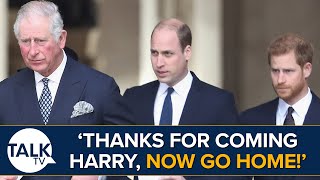 Prince Harry Told 'You're Not Forgiven, Go Home' After Flying To Visit Cancer King Charles