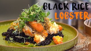 Lobster Black Rice Recipe - Exquisite (But very easy)