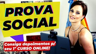 Como conseguir depoimentos pra vender mais seu 1º curso online