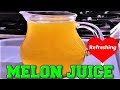 How To Make Filipino Style Melon Juice/Kharbuza Sharbat ~ Melon Health Benefits