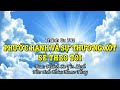 743 Phước Hạnh Và Sự Thương Xót Sẽ Theo Tôi - Hamo Thuy