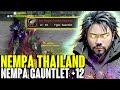 NEMPA DI THAILAND! Gauntlet SDN HC +12 MALAH JADI +13 2BIJI BIASA AJA.. - Dn Return V2