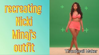 Recreating Nicki Minaj's Outfit