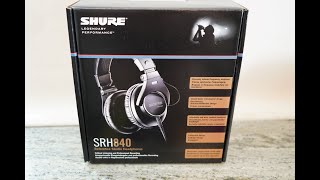 Shure SRH840 Unboxing and Impressions