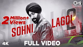 Sukshinder Shinda | SOHNI LAGDI 2 - Official Video | HMC | Latest Punjabi Songs 2020