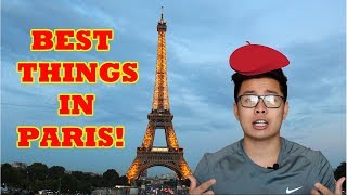 THINGS TO DO & SEE IN PARIS FRANCE!