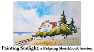 Painting Sunlight in Watercolour | A Relaxing Sketchbook Painting Session | Creating Colour Harmony