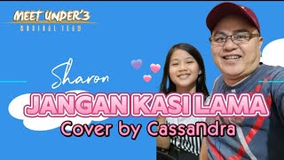 JANGAN KASI LAMA COVER BY CASSANDRA