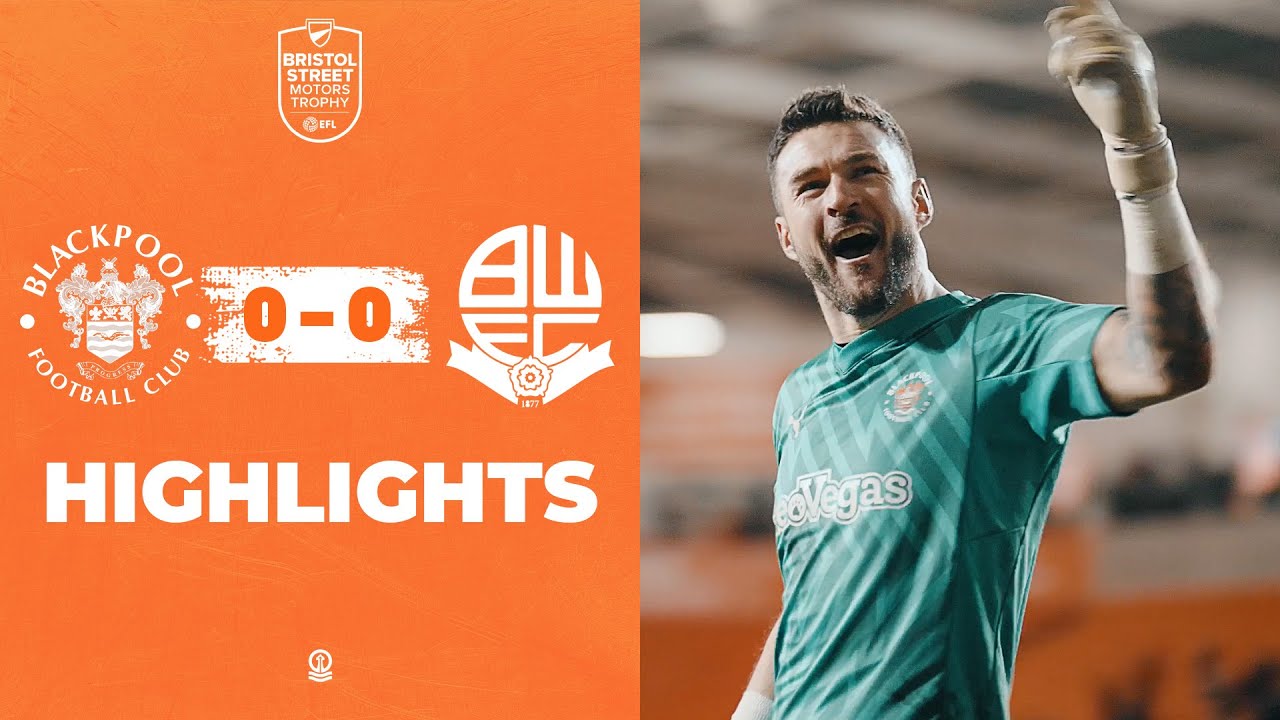 Highlights | Blackpool V Bolton Wanderers - YouTube