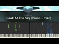 Porter Robinson - Look At The Sky (Piano Cover+MIDI)